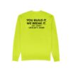 DESTRUCTION-HIVISGREEN-CREWNECK-BACK